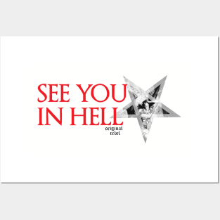 See You In Hell Posters and Art